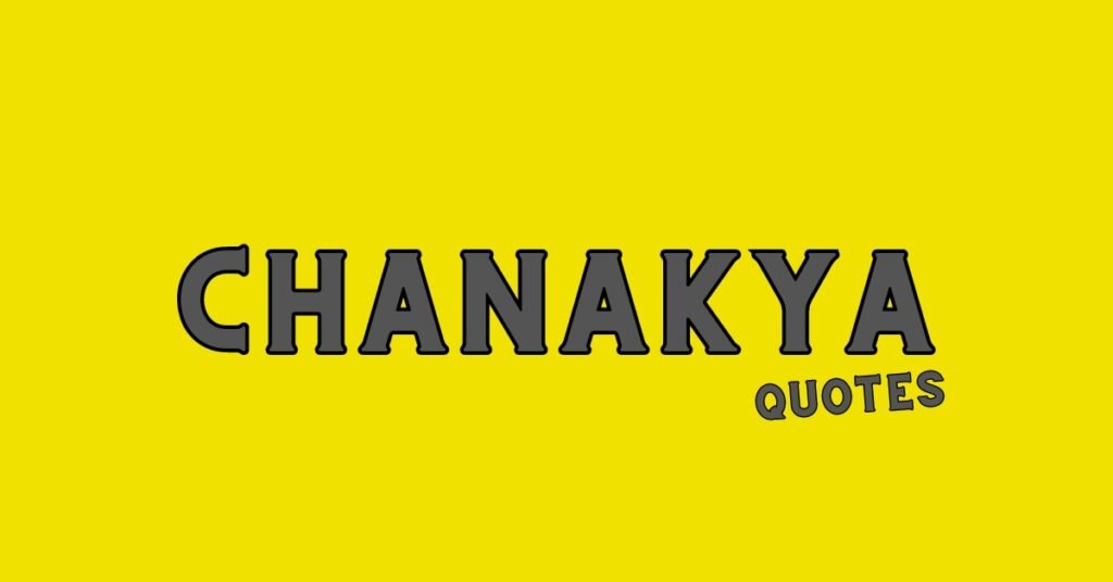 200 Chanakya Quotes Timeless Wisdom for Modern Life